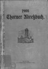 [Adressbuch für Thorn Stadt und Land]