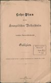 [Lehr-Plan für die Evangelischen Volksschulen mit deutscher Unterrichtssprache in Galizien]