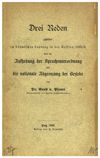 [Drei Reden gehalten im böhmischen Landtag in der Session 1885/6 über die Aufhebung der Sprachenverordnung und die nationale Abgrenzung der Bezirke]