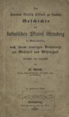 Des Curatus Moritz Effner zu Leubus Geschichte der katholischen Pfarrei Grünberg in Niederschlesien