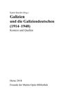 [Galizien und die Galiziendeutschen (1914-1940)]