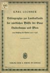 Bibliographie zur Landeskunde der nördlichen Hälfte der Gaue Niederdonau und Wien