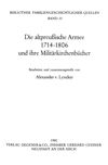 Die altpreußische Armee 1714-1806 und ihre Militärkirchenbücher
