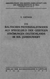 Die baltischen Provinzialsynoden als Spiegelbild der geistigen Strömungen Deutschlands im 19. Jahrhundert