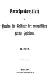 [Correspondenzblatt des Vereins für Geschichte der evangelischen Kirche Schlesiens]