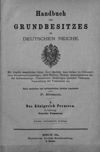 [Handbuch des Grundbesitzes im Deutschen Reiche]